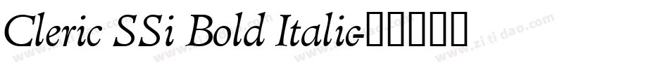 Cleric SSi Bold Italic字体转换